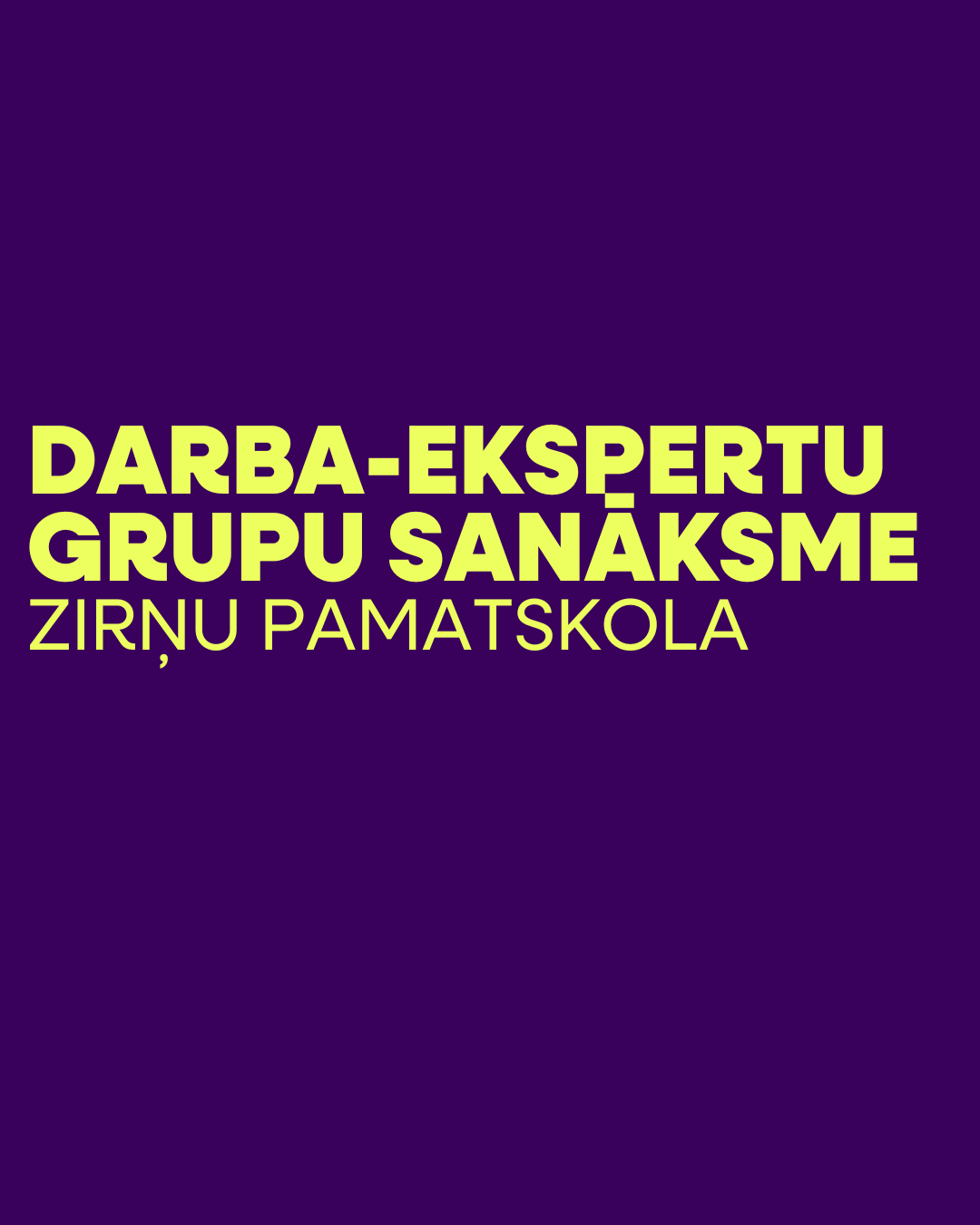 Aicina uz ekspertu-darba grupu sanāksmi Zirņos