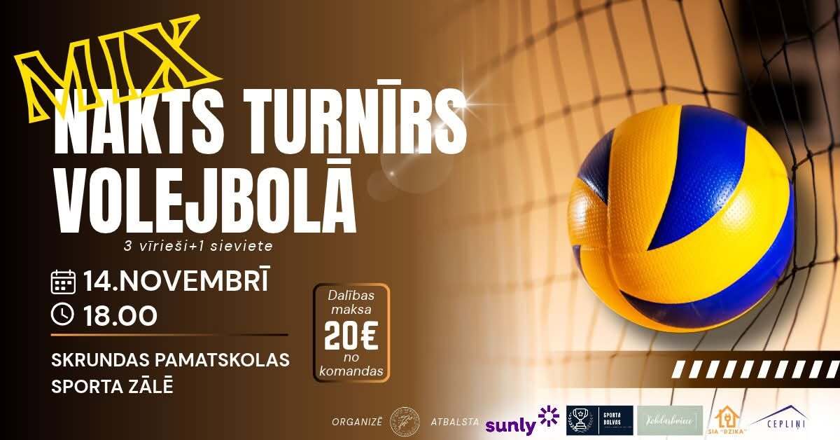 MIX NAKTS TURNĪRS VOLEJBOLĀ